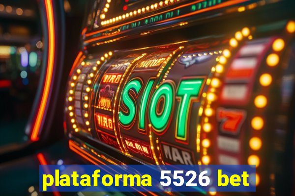 plataforma 5526 bet